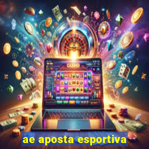 ae aposta esportiva